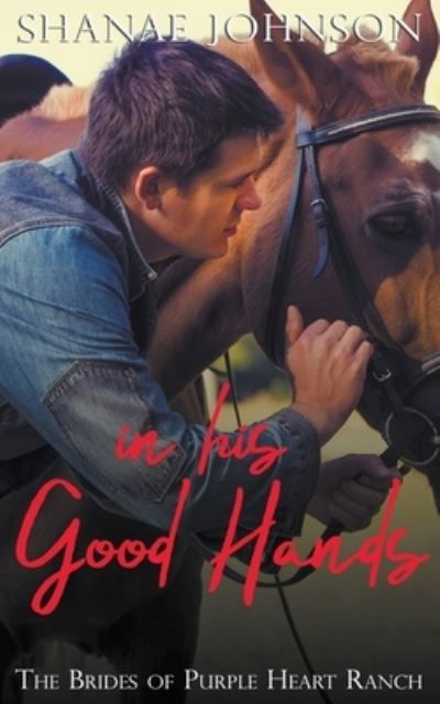 Cover for Shanae Johnson · In His Good Hands (Paperback Book) (2019)
