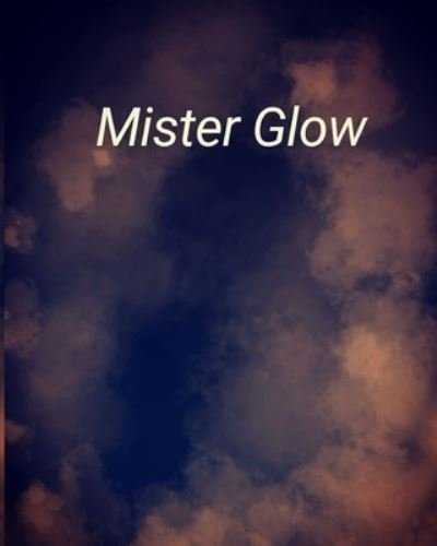 Cover for Halrai · Mister Glow (Paperback Book) (2022)