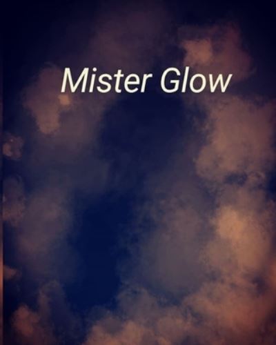 Cover for Halrai · Mister Glow (Pocketbok) (2022)