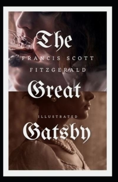 Cover for F Scott Fitzgerald · The Great Gatsby Illustrated (Taschenbuch) (2021)
