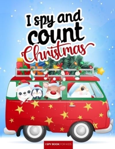 Cover for Smart Kiddos Press · I spy and count - Christmas - I spy book for kids (Paperback Bog) (2020)