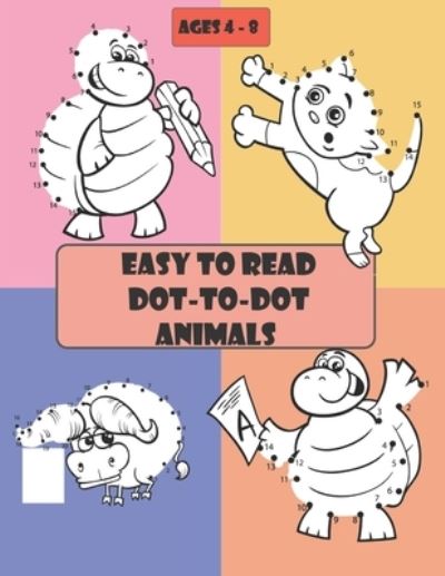 Cover for Yousef Ahmed Publisher · Easy to Read Dot-to-Dot Animals (Paperback Book) (2021)