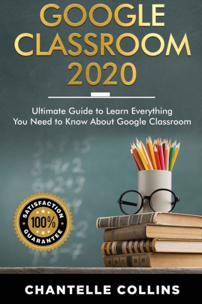 Cover for Chantelle Collins · Google Classroom 2020 (Paperback Book) (2020)