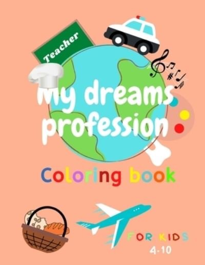 Cover for Med Am Ib · My Dreams Profession (Paperback Bog) (2020)