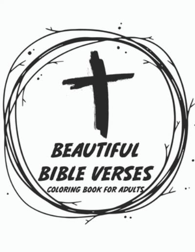 Cover for Bible Alter Family · Beautiful Bible Verse Coloring Book For Adults (Paperback Book) (2020)