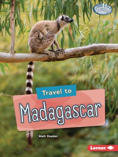 Cover for Matt Doeden · Travel to Madagascar (Book) (2023)