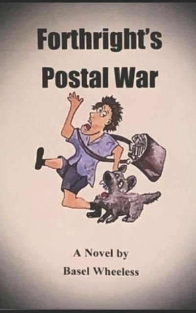 Cover for Basel Arthur Wheeless · Forthright's Postal War (Paperback Book) (2022)
