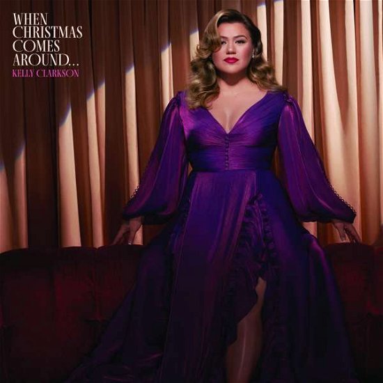 Cover for Kelly Clarkson · When Christmas Comes Around (CD) [Limited edition] (2022)