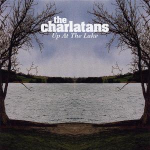 Cover for Charlatans the · Up at the Lake (CD) (2012)