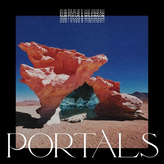 Portals - Sub Focus & Wilkinson - Musik - UNIVERSAL MUSIC - 0602507436834 - 9. oktober 2020