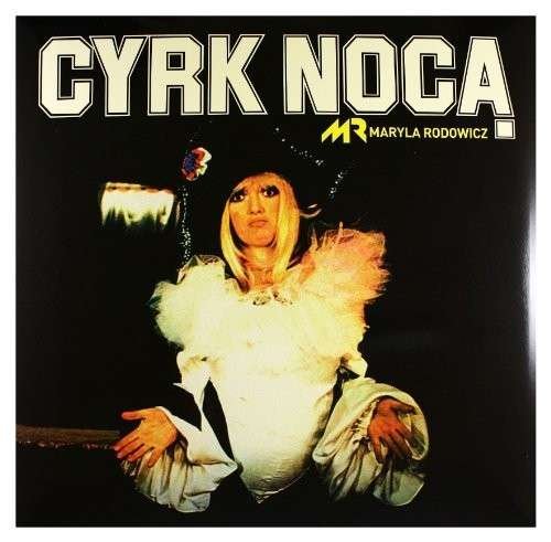 Cover for Maryla Rodowicz · Cyrk Noca (CD) (2013)