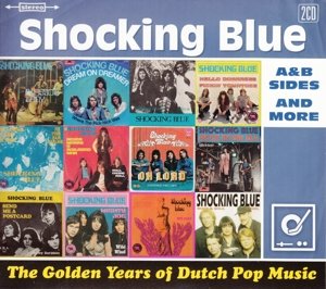 Shocking Blue - Golden Years Of Dutch Pop Music - Shocking Blue - Musikk - UNIVERSAL - 0602547461834 - 22. oktober 2015