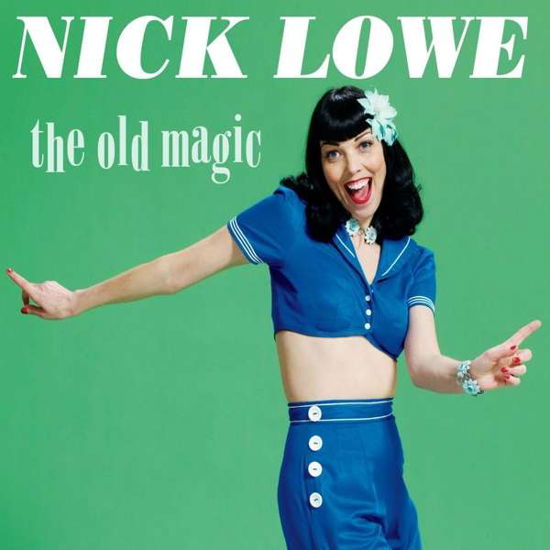 Cover for Nick Lowe · The Old Magic (10th Anniversary Edition - Green Vinyl) (LP) (2021)