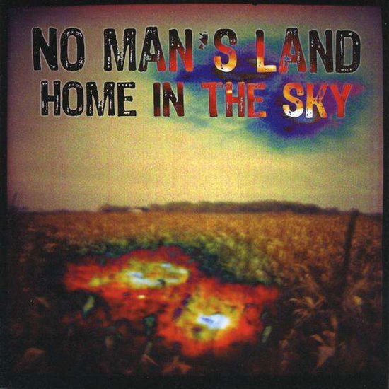 Cover for No Man's Land · Home in the Sky (CD) (2008)