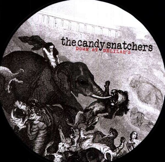 Cover for Candy Snatchers · Down At Delilah's (LP) (2012)
