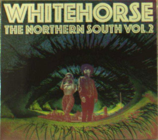 The Northern South Vol. 2 - Whitehorse - Musique - ROCK - 0836766001834 - 18 janvier 2019