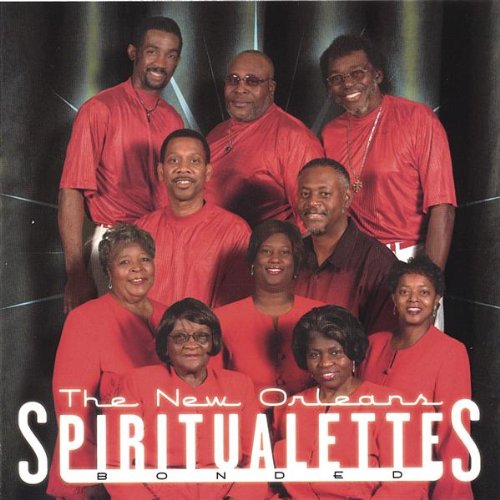 Bonded - New Orleans Spiritualettes - Music - PSR Records - 0837101029834 - June 21, 2005