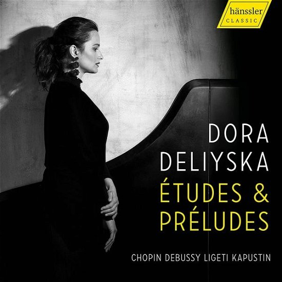 Cover for Dora Deliyska · Chopin, Debussy, Kapustin &amp; Ligeti: Etudes &amp; Preludes (CD) (2023)