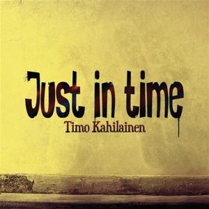 Cover for Timo Kahilainen · Just in Time (CD) (2024)