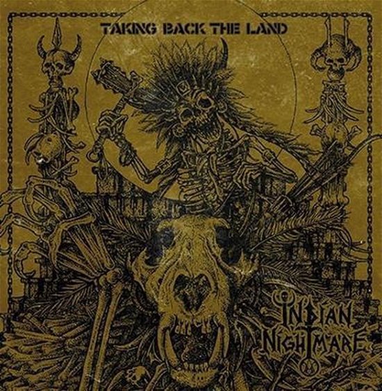 Cover for Indian Nightmare · Taking Back The Land (LP) (2017)