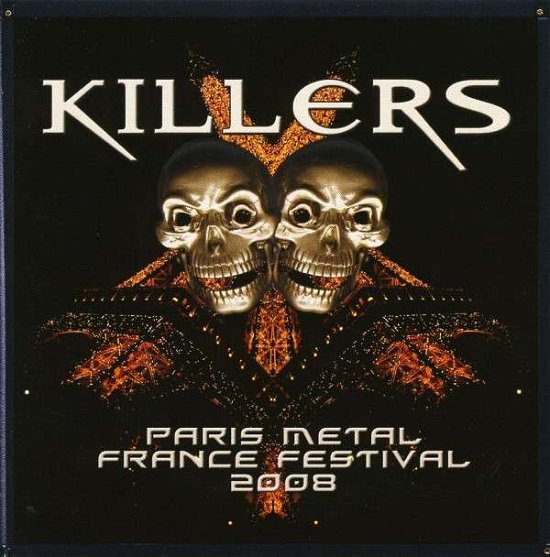 Paris Metal France Festival 2008 - The Killers - Musikk - BRENNUS - 3426300081834 - 27. februar 2014