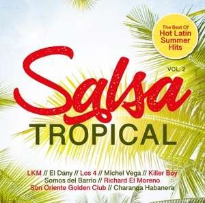 Salsa Tropical Vol.2/best of Hot Latin Summer Hits - V/A - Musiikki - PINK REVOLVER - 4005902508834 - perjantai 15. marraskuuta 2019