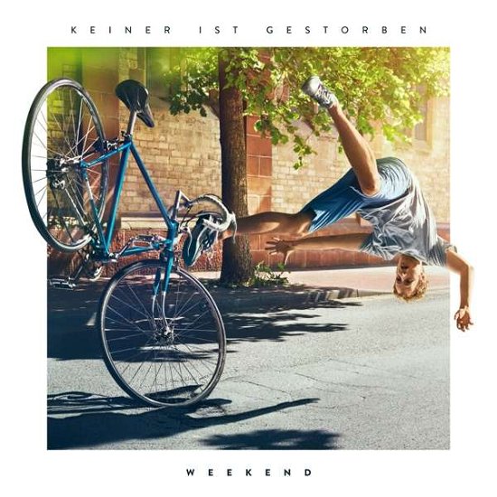 Cover for Weekend · Keiner Ist Gestorben (CD) (2017)
