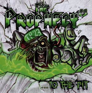 To The Pit - Prophecy23 - Musik - MASSACRE - 4028466106834 - 4 oktober 2010
