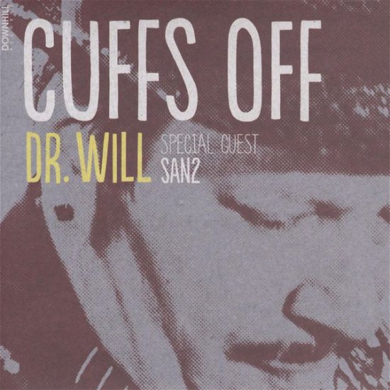 Cover for Dr. Will · Cuffs off (CD) (2016)