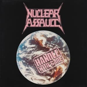 Cover for Nuclear Assault · Handle with Care (LP) (2016)