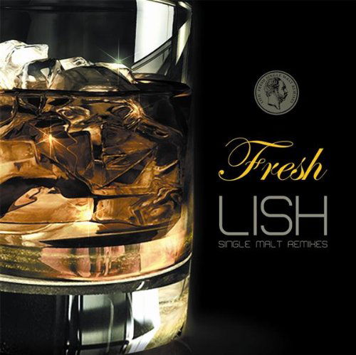 Fresh-single Malt Remix's - Lish - Música - IND - 4518575730834 - 6 de novembro de 2022