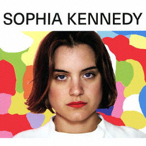 Cover for Sophia Kennedy (CD) [Japan Import edition] (2017)