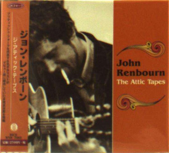 Cover for John Renbourn · The Attic Tapes (CD) [Japan Import edition] (2015)