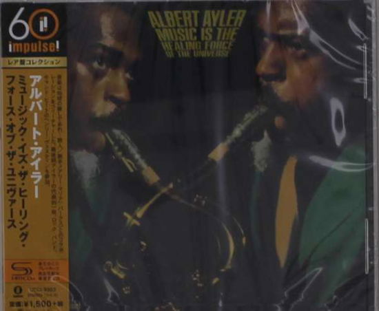 Cover for Albert Ayler · Music Is The Healing Force Of The Universe (CD) [Japan Import edition] (2021)