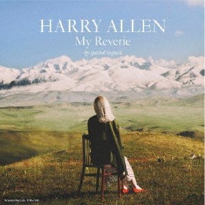 Cover for Harry Allen · My Reverie By Special Request (CD) [Japan Import edition] (2022)