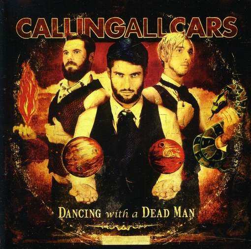 Cover for Calling All Cars · Dancing With A Dead Man (CD) (2011)