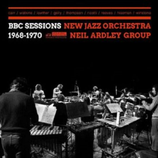 Cover for New Jazz Orchestra &amp; Neil Ardley Group · Bbc Sessions 1968-1970 (CD) (2024)