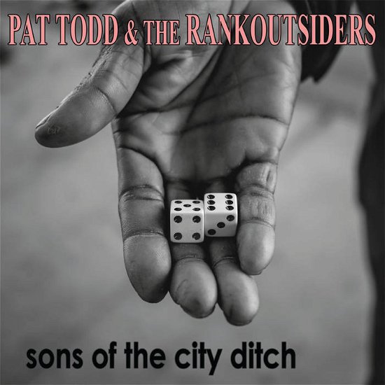 Cover for Pat Todd &amp; the Rankoutsiders · Sons Of The City Ditch (CD) (2023)