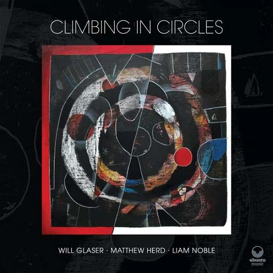 Cover for Will Glaser · Climbing In Circles (CD) (2021)