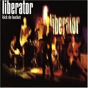 Cover for Liberator · Kick The Budget (SCD) (1998)