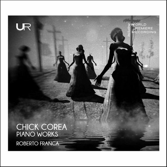 Cover for Roberto Franca · Chick Corea: Piano Works (CD) (2022)