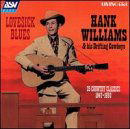 Lovesick Blues - Hank Williams - Musik - COUNTRY STARS - 8712177037834 - 14. januar 2015