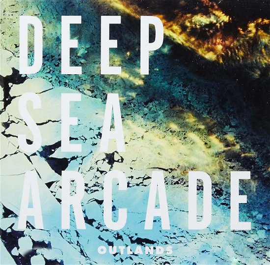 Cover for Deep Sea Arcade · Outlands (CD) (2012)