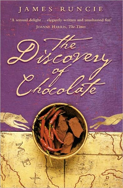 Cover for James Runcie · The Discovery of Chocolate: A Novel (Paperback Book) (2002)