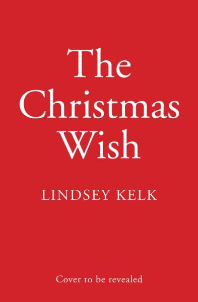 Cover for Lindsey Kelk · The Christmas Wish (Paperback Bog) (2022)