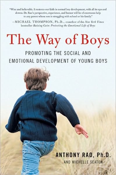 Cover for Rao, Anthony, PhD · The Way of Boys: Promoting the Social and Emotional Development of Young Boys (Pocketbok) (2010)