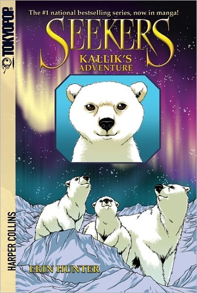 Seekers: Kallik's Adventure - Seekers Manga - Erin Hunter - Books - HarperCollins Publishers Inc - 9780061723834 - February 8, 2011