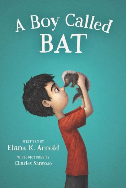 Cover for Elana Arnold · A Boy Called Bat (Paperback Book) (2018)