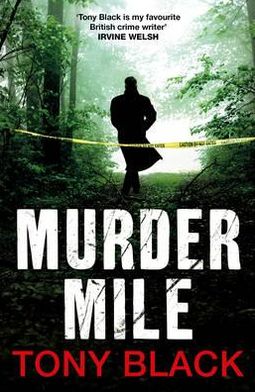 Cover for Tony Black · Murder Mile (Taschenbuch) (2012)