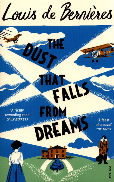 Cover for Louis De Bernieres · The Dust that Falls from Dreams (Pocketbok) (2016)